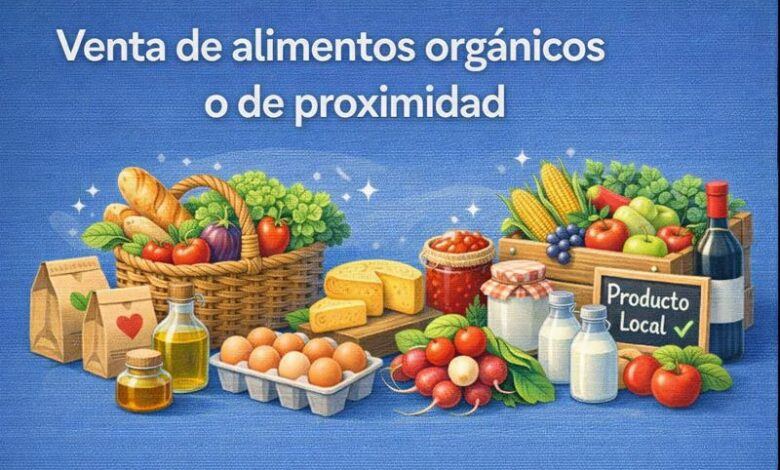 Venta de alimentos orgánicos o de proximidad: una oportunidad de negocio saludable, sostenible y en crecimiento